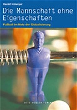 Die Mannschaft ohne Eigenschaften