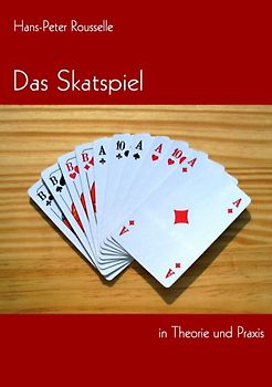 Das Skatspiel in Theorie und Praxis