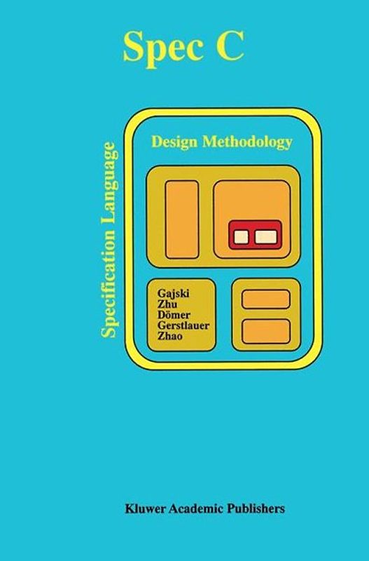 SPECC: Specification Language and Methodology