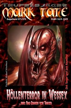 TEUFELSJÄGER MARK TATE / TEUFELSJÄGER 071-072: Höllenterror in Wessex