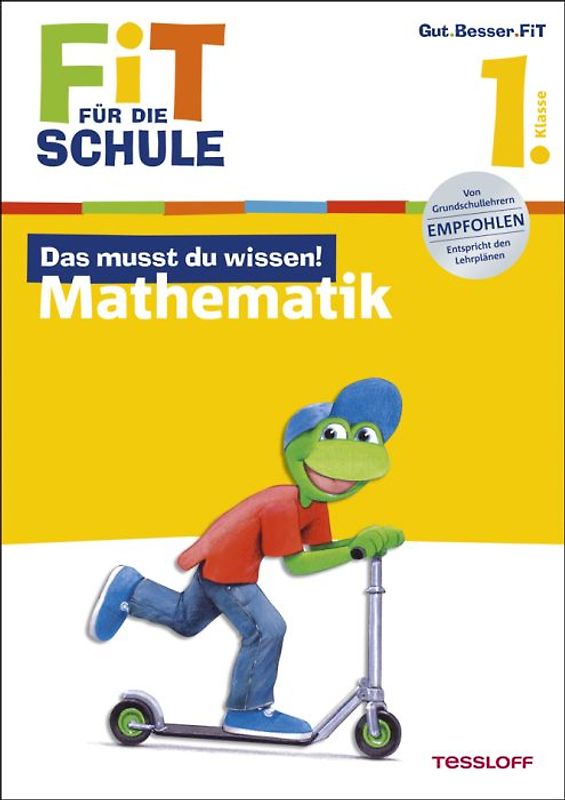 Fit für die Schule: Das musst du  wissen! Mathematik  1. Klasse