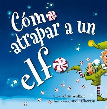 Cómo atrapar a un elfo