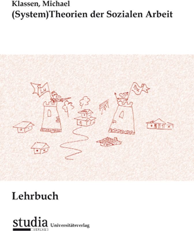 Lehrbuch (System)Theorien der Sozialen Arbeit
