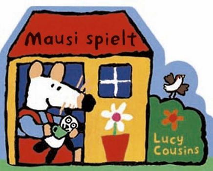 Mausi spielt. Pappbuch mit Konturstanzung