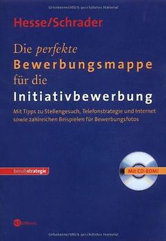 Die perfekte Bewerbungsmappe für die Initiativbewerbung