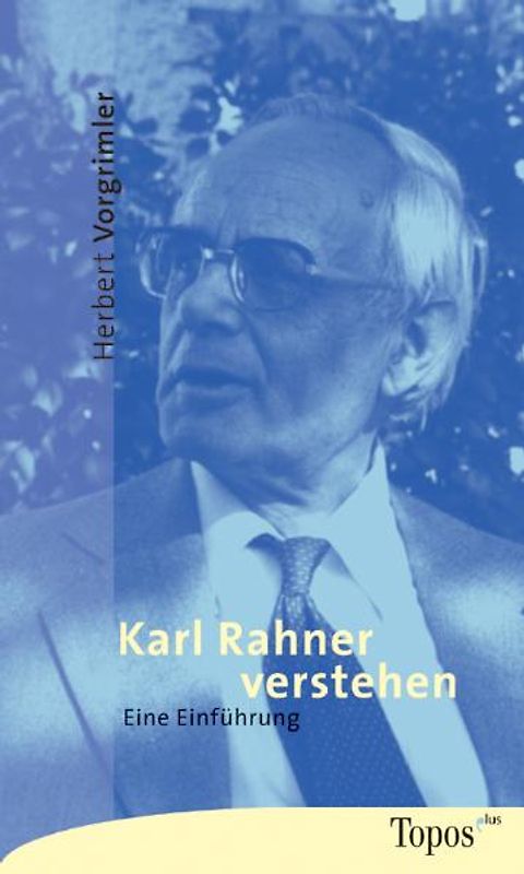 Karl Rahner verstehen. Eine Einführung