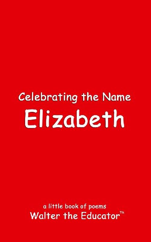 Celebrating the Name Elizabeth