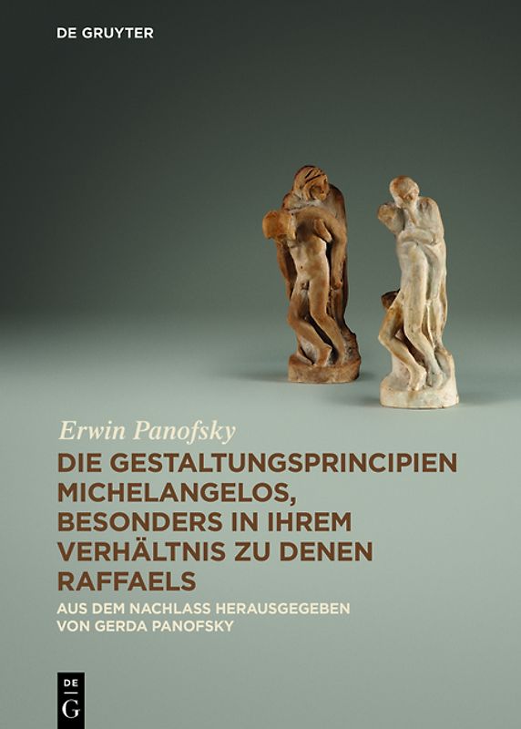 Die Gestaltungsprincipien Michelangelos, besonders in ihrem Verhältnis zu denen Raffaels