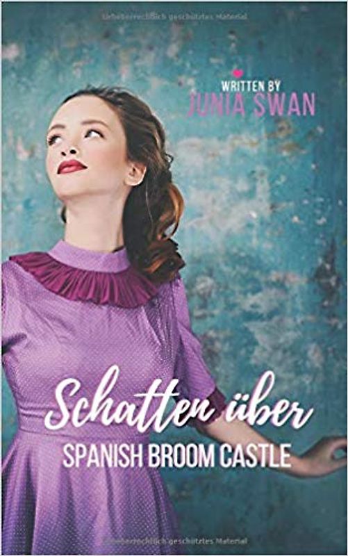 Schatten über Spanish Broom Castle