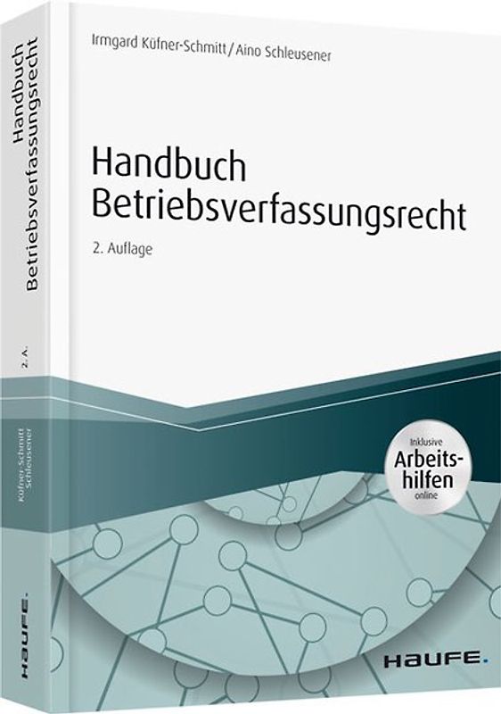 Handbuch Betriebsverfassungsrecht - inkl. Arbeitshilfen online