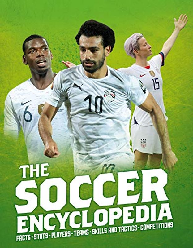 The Kingfisher Soccer Encyclopedia (Kingfisher Encyclopedias)