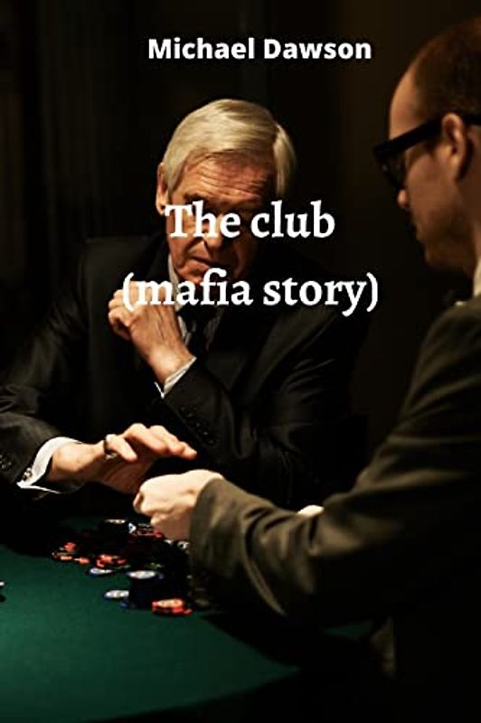 The club (mafia story)