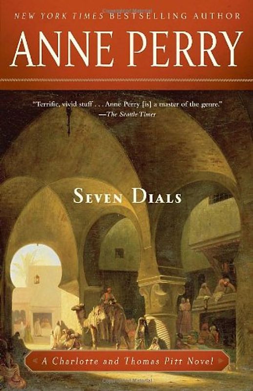 Seven Dials: A Charlotte and Thomas Pitt Novel (Charlotte & Thomas Pitt Novels)