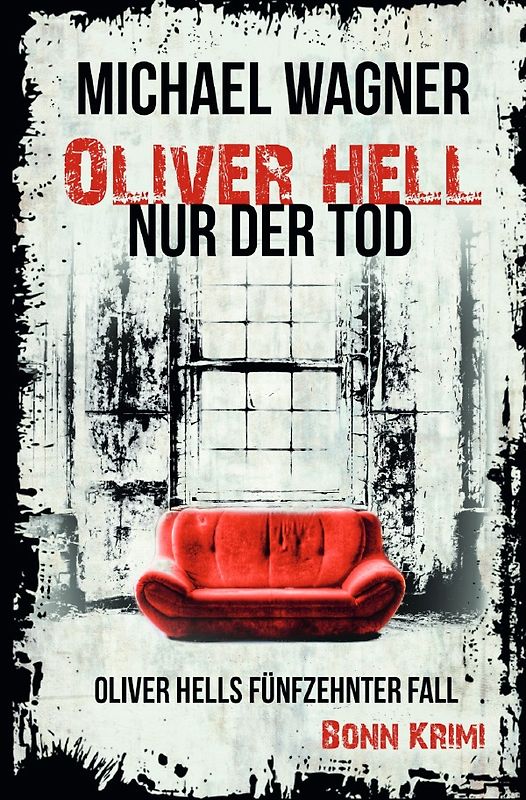 Oliver Hell / Oliver Hell – Nur der Tod