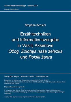 Erzähltechniken und Informationsvergabe in Vasilij Aksenovs Ožog, Zolotaja naša železka und Poiski žanra