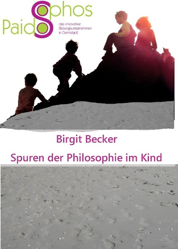 Spuren der Philosophie im Kind