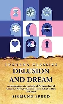 Delusion and Dream