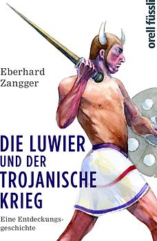 Die Luwier und der Trojanische Krieg