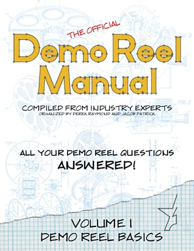The Official Demo Reel Manual: All Your Demo Reel Questions Answered