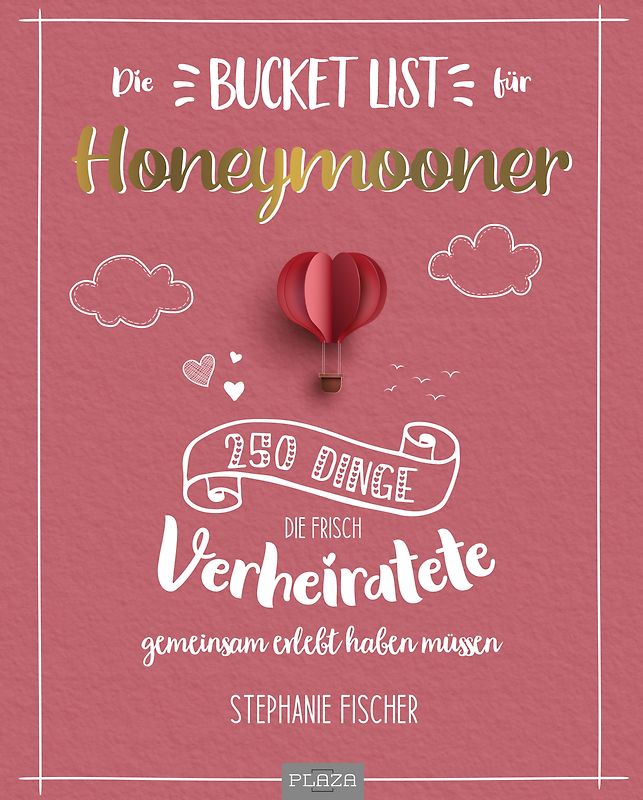 Die Bucket List für Honeymooner