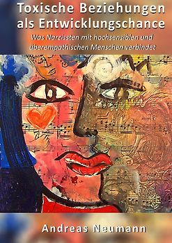Toxische Beziehungen als Entwicklungschance