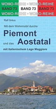 Mit dem Wohnmobil durchs Piemont und das Aostatal