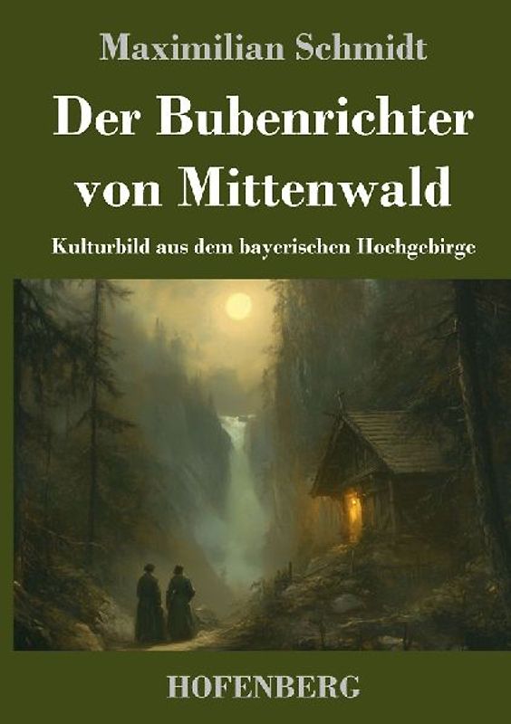Der Bubenrichter von Mittenwald
