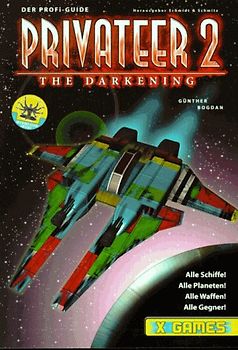 Privateer 2: The Darkening. Profi-Guide