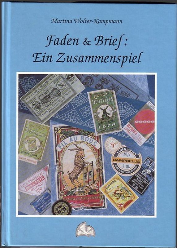 Faden & Brief: Ein Zusammenspiel. Die gegenseitige Abhängigkeit von Klöppelfäden und -briefen mit Präsentation eines eigens entwickelten Messverfahrens, das die tatsächlichen Durchmesser der Fäden angibt