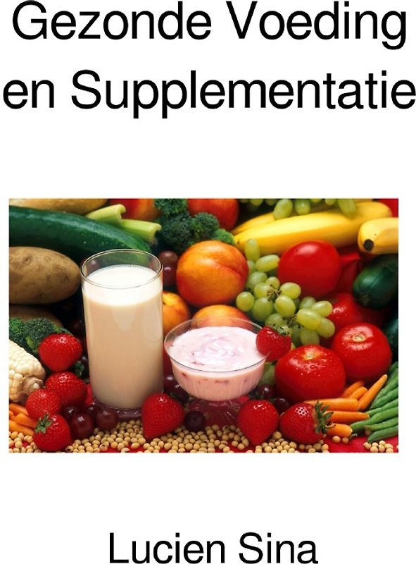 Gezonde Voeding en Supplementatie