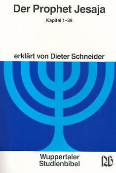 Der Prophet Jesaja, Kap.1-39. Kapitel 1-39