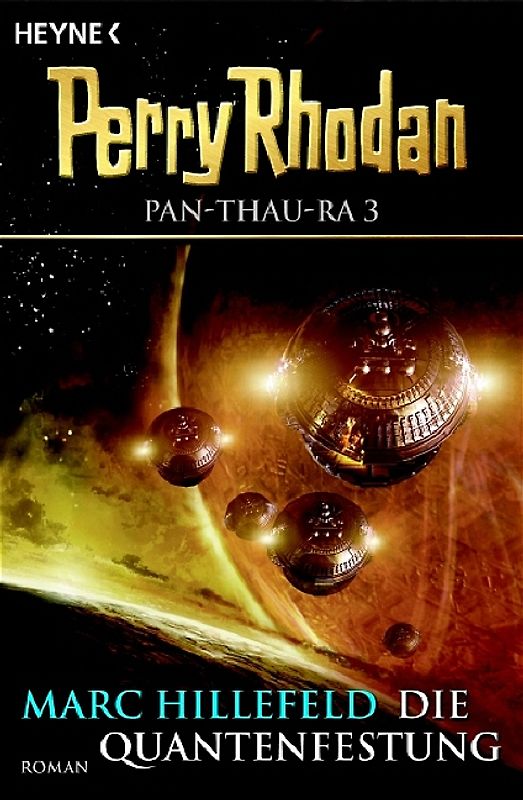 Pan-Thau-Ra 3: Die Quantenfestung. Perry Rhodan-Roman