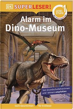 SUPERLESER! Alarm im Dino-Museum