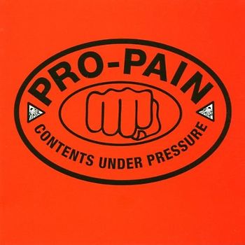 Pro-Pain - Contents Under Pressure Limite