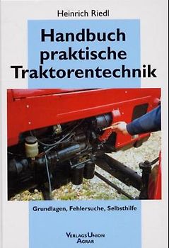 Handbuch praktische Traktorentechnik