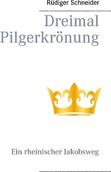 Dreimal Pilgerkrönung