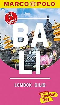 Bali Marco Polo Pocket Travel Guide - with pull out map: Lombok - Gilis. Free Touring App (Marco Polo Guide)