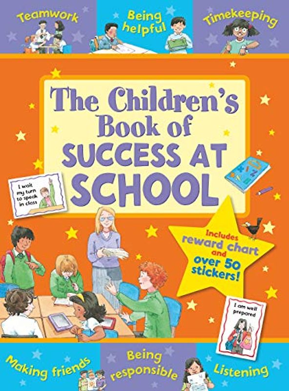 The Children's Book of Success at School (Star Rewards - Life Skills for Kids)