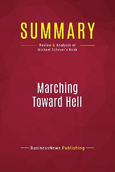 Summary: Marching Toward Hell