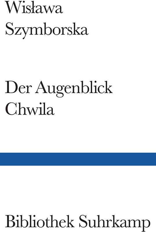 Der Augenblick/Chwila
