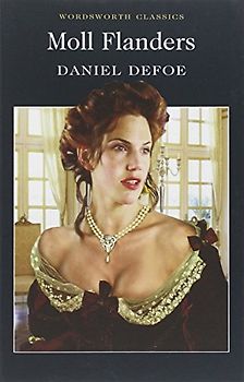 Moll Flanders (Wordsworth Classics)