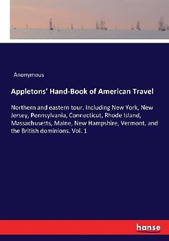Appletons' Hand-Book of American Travel