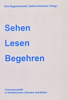 Sehen Lesen Begehren