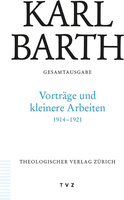 Karl Barth Gesamtausgabe