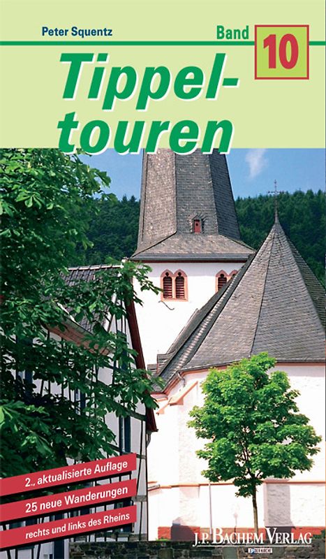 Tippeltouren. 25 neue Wanderungen rechts und links des Rheins