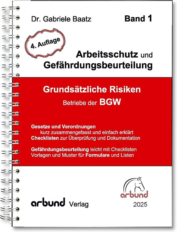 Arbeitsschutz und Gefährdungsbeurteilung - Grundsätzliche Risiken