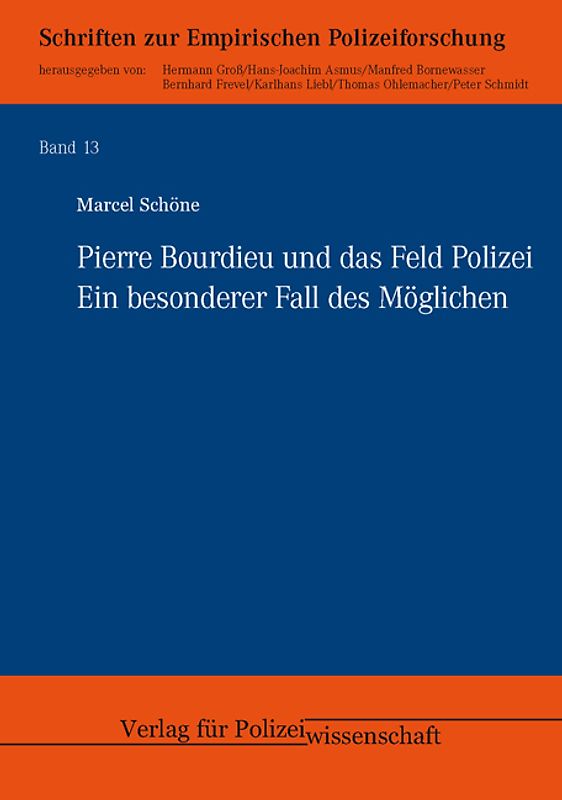 Pierre Bourdieu und das Feld Polizei