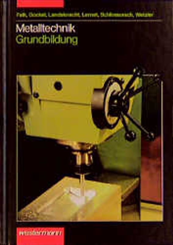 Metalltechnik Grundbildung