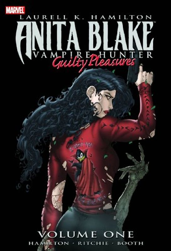 Anita Blake, Vampire Hunter: Guilty Pleasures - Volume 1: Guilty Pleasures v. 1 (Anita Blake, Vampire Hunter (Marvel Paper)) - Laurell K. Hamilton