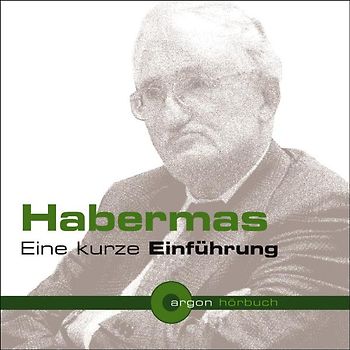 Habermas. Eine kurze Einführung